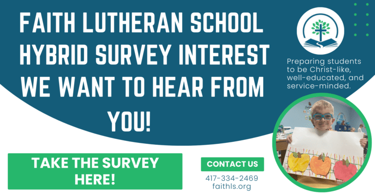 Faith Lutheran School hybrid survey interest announcement. Take the survey here!